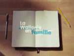 La Wallonie en famille