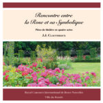 Rencontre entre la Roses et sa Symbolique